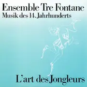LP - Ensemble Tre Fontane - L'Art Des Jongleurs