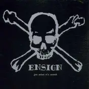 Ensign - FOR WHAT IT'S WORTH