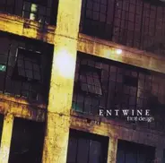 Entwine - Fatal Design