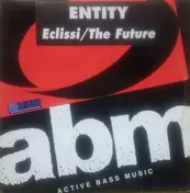 The Entity - Eclissi / The Future