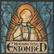 Entombed - Morning Star