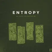Entropy - All Work, No Plagiarsm