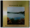 CD - Entspannungsmusik - Ruhiger See (Musik zum Erleben, Genießen, Entspannen)