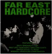 Envy - Far East Hardcore