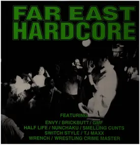 Envy - Far East Hardcore