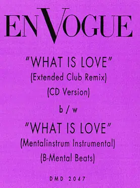 En Vogue - What Is Love