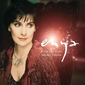 Enya - It's In The Rain / Adeste, Fideles