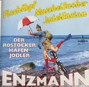 CD - Enzmann - Fischerkopfmuschelsucherjodelenzian