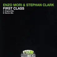 Enzo Mori & Stephan Clark - First Class