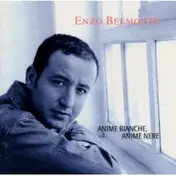 Enzo Belmonte - Anime Bianche,Anime Nere