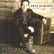 CD - Enzo Belmonte - Destinazione Futuro