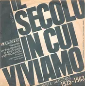 Enzo Biagi - Il Secolo In Cui Viviamo (Parte Seconda, Dal 1925 Al 1963)