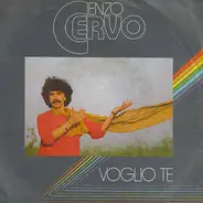 Enzo Cervo - Voglio Te