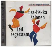 Esa-Pekka Salonen, Leif Segerstam - Meet the Composer