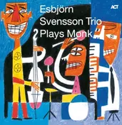 ESBJORN -TRIO- SVENSSON - Plays Monk