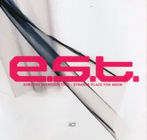 Esbjorn -Trio- Svensson - Strange Place For..