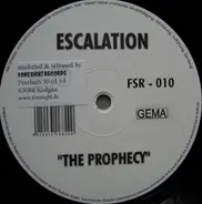 Escalation - The Prophecy