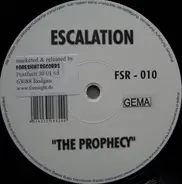 Escalation - The Prophecy