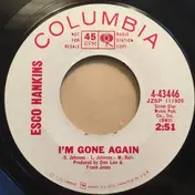 Esco Hankins - I'm Gone Again / In Shackles And Chains
