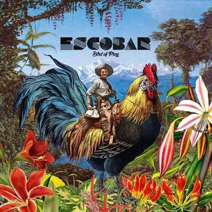 Escobar - Bird Of Prey