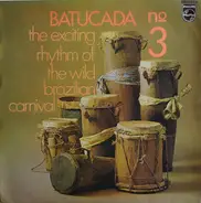 Escola De Samba Da Cidade - Batucada Nº 3 'The Exciting Rhythm Of The Wild Brazilian Carnival'