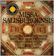 Escolania & Capella De Música Montserrat , Tölzer Knabenchor , Collegium Aureum , Ireneu Segarra OSB - Missa Salisburgensis A 53 Voci
