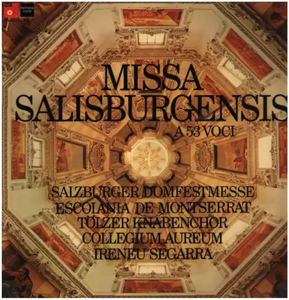 Escolania & Capella De Música Montserrat - Missa Salisburgensis A 53 Voci