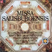 Escolanía De Montserrat , Tölzer Knabenchor , Collegium Aureum , Ireneu Segarra OSB - Missa Salisburgensis A 53 Voci