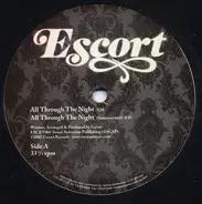 Escort - All Through The Night