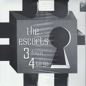 The Escorts - 3 Down 4 to Go