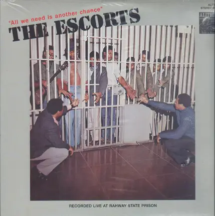 Escorts - All We Need Is Another Chance