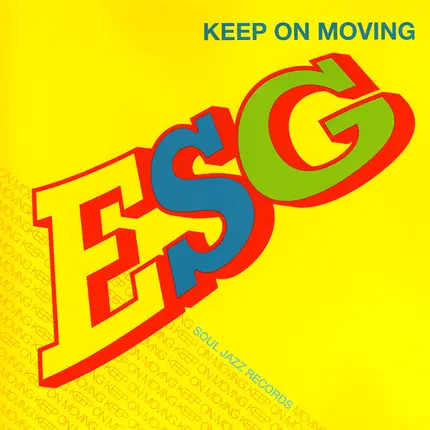 Esg - Keep on Moving