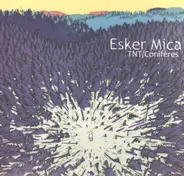 Esker Mica - TNT/Conifères