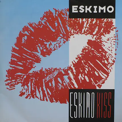 Eskimo - Eskimo Kiss