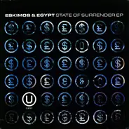 Eskimos & Egypt - State Of Surrender