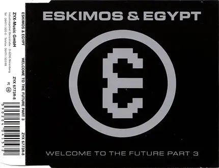 Eskimos & Egypt - Welcome To The Future Part 3