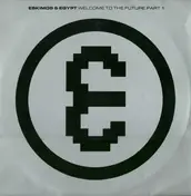 Eskimos & Egypt - Welcome To The Future Part 1