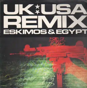 Eskimos & Egypt - UK:USA Remix