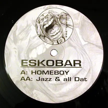 Eskobar - Homeboy / Jazz & All Dat