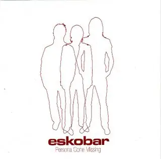 Eskobar - Persona Gone Missing
