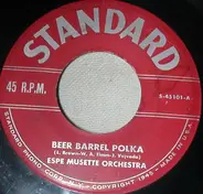 Espe Musette Orchestra - Beer Barrel Polka / Strictly Continental