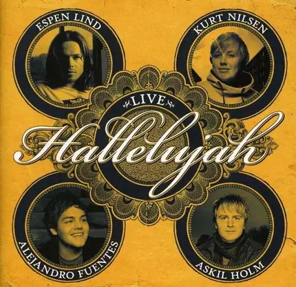 Espen Lind , Kurt Nilsen , Alejandro Fuentes , Askil Holm - Hallelujah Live
