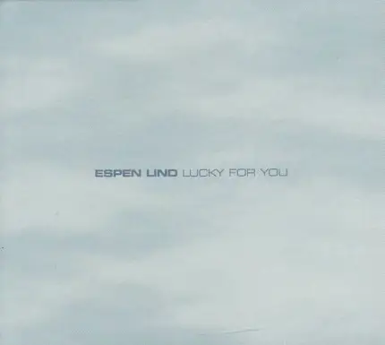 Espen Lind - Lucky For You