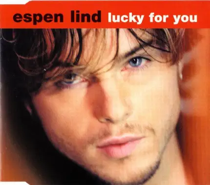 Espen Lind - Lucky For You