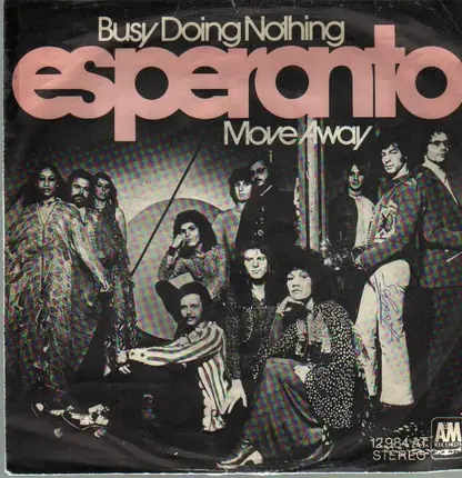 Esperanto - Busy Doing Nothing / Move Away