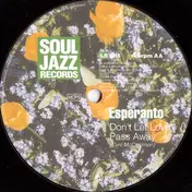 Esperanto - Don't Let Love Pass Away / All Good Things