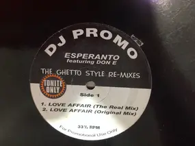 Esperanto - Love Affair (The Ghetto Style Re-Mixes)