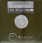 Espiritu - Why? (The Remix)