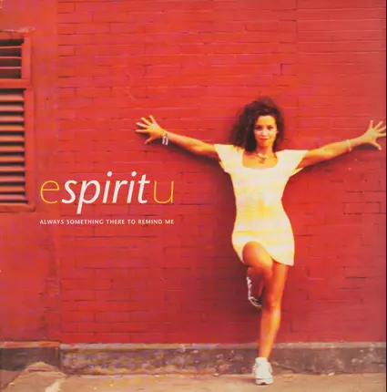 Espiritu - Always Something There To Remind Me