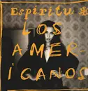 12inch Vinyl Single - Espiritu - Los Americanos